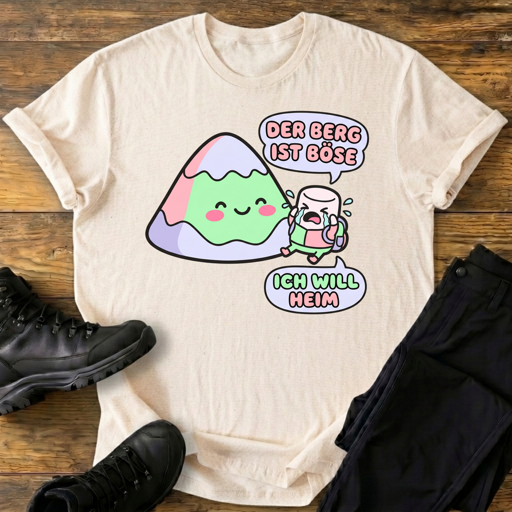 Der Berg ist böse T-Shirt