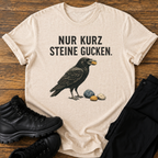 Nur kurz steine gucken T-Shirt