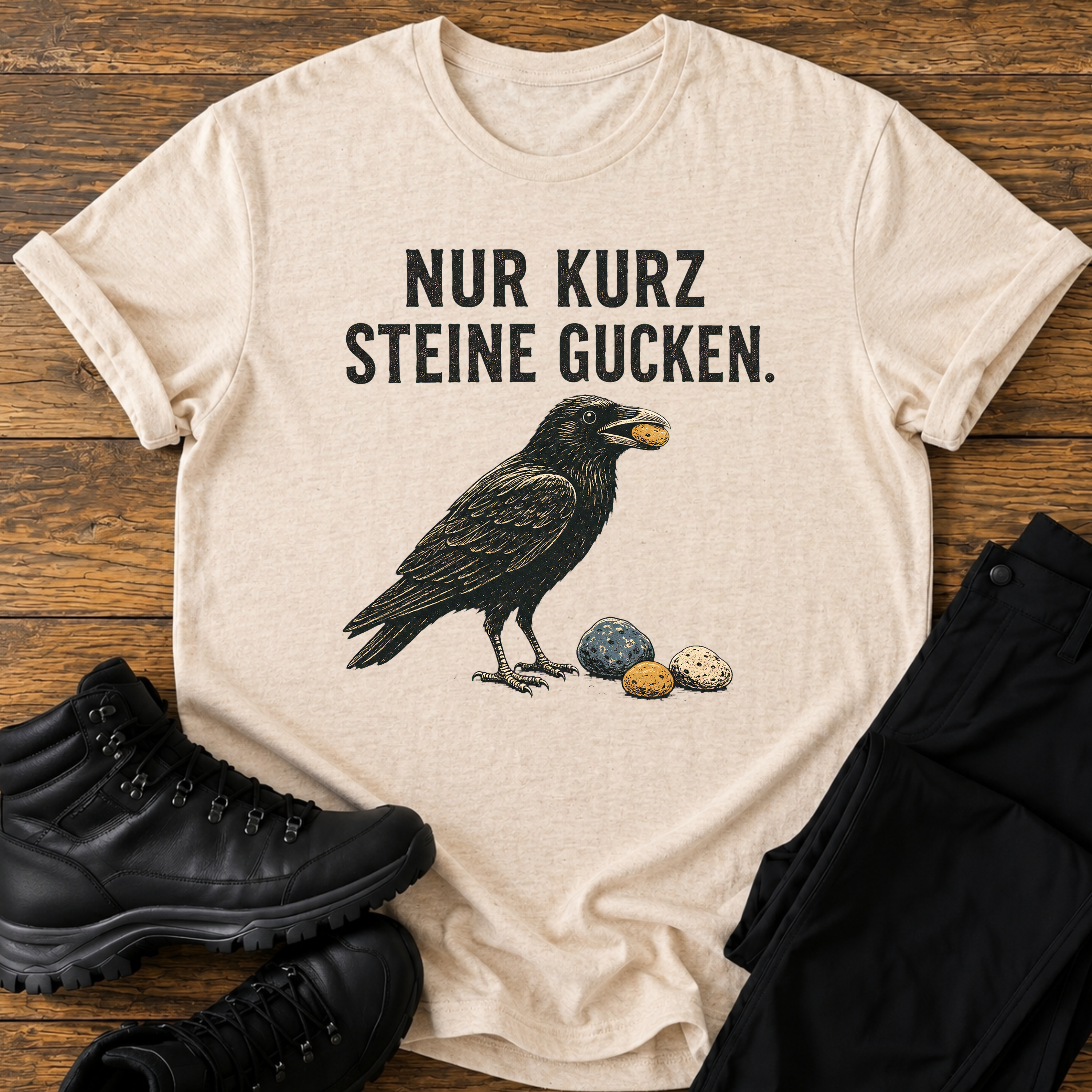 Nur kurz steine gucken T-Shirt