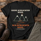 keine schlechten wege T-shirt