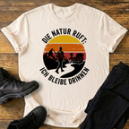 Die Natur ruft T-Shirt