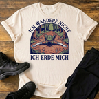 Ich wandere nicht T-Shirt