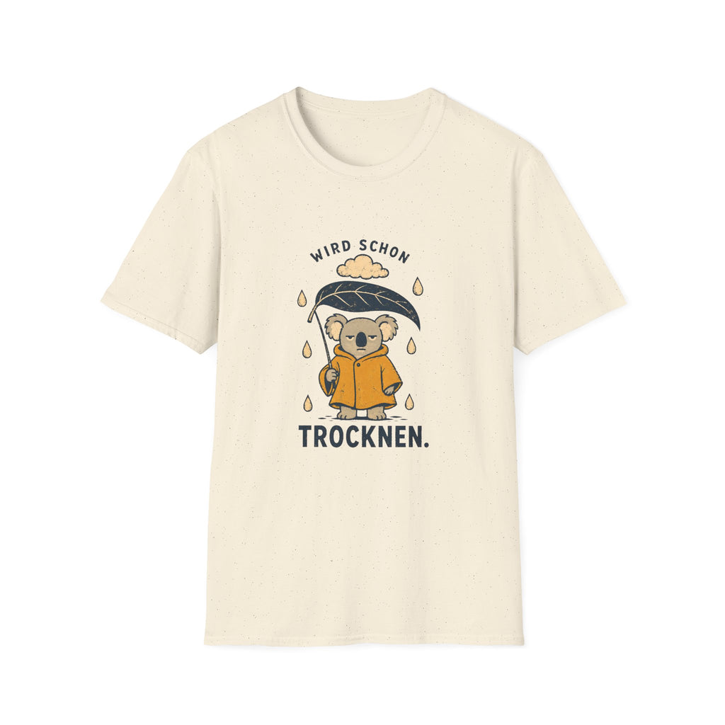 Wird schon trocken T-Shirt
