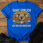 Ganz ehrlich T-Shirt
