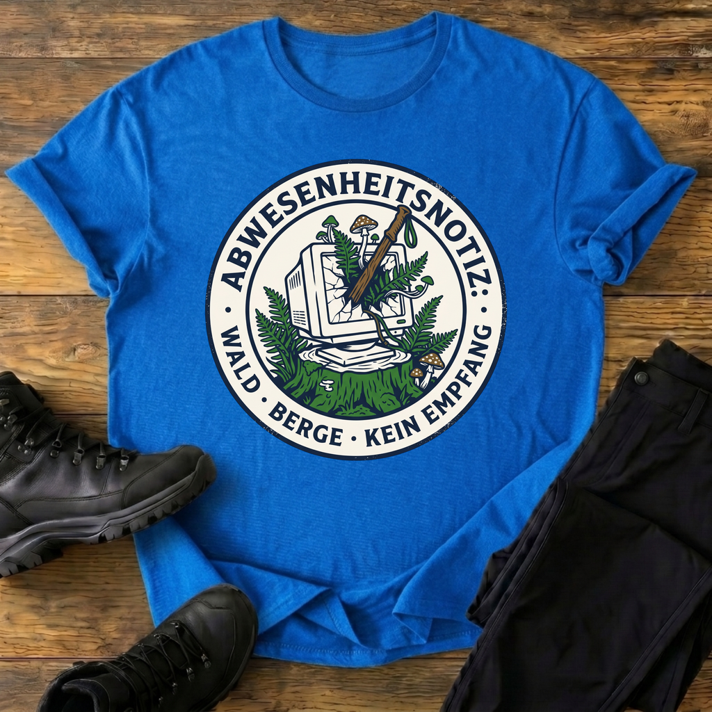 Abwesenheitsnotiz T-Shirt