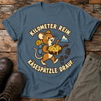 Kilometer rein , Käsespätzle drauf T-shirt
