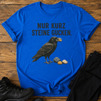 Nur kurz steine gucken T-Shirt
