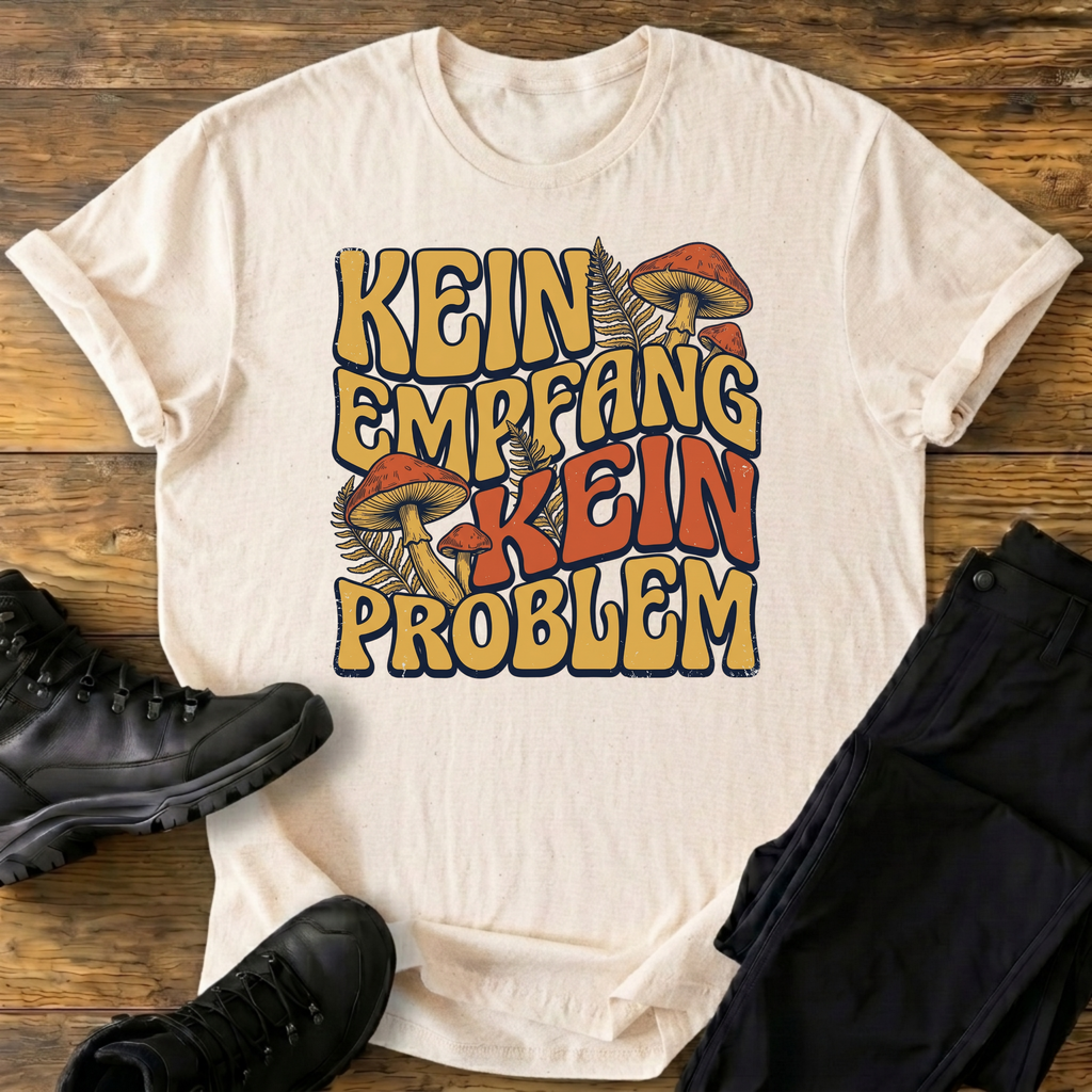Kein Empfang T-Shirt