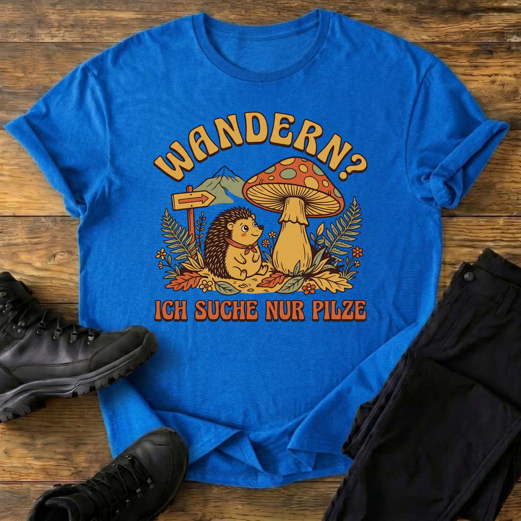 Ich suche nur Pilze T-Shirt