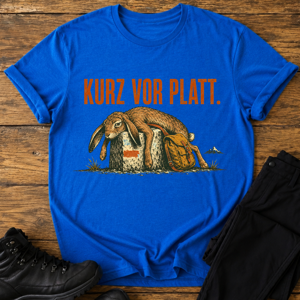 Kurz vor Platt T-Shirt