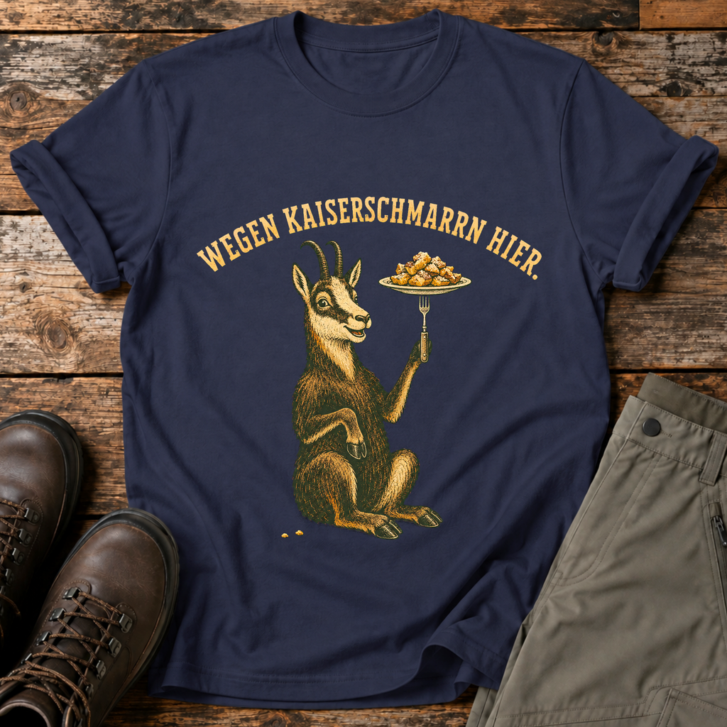 Wegen Kaiserschmarrn hier T-shirt