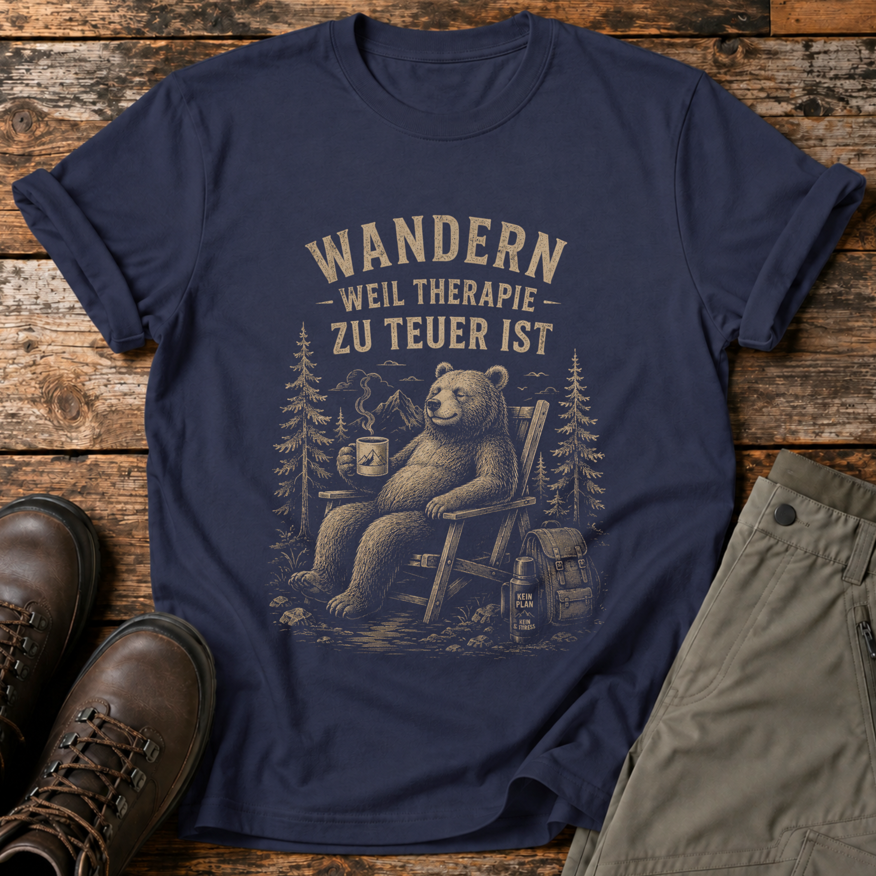 Wandern weil therapie zu teuer ist  T-shirt