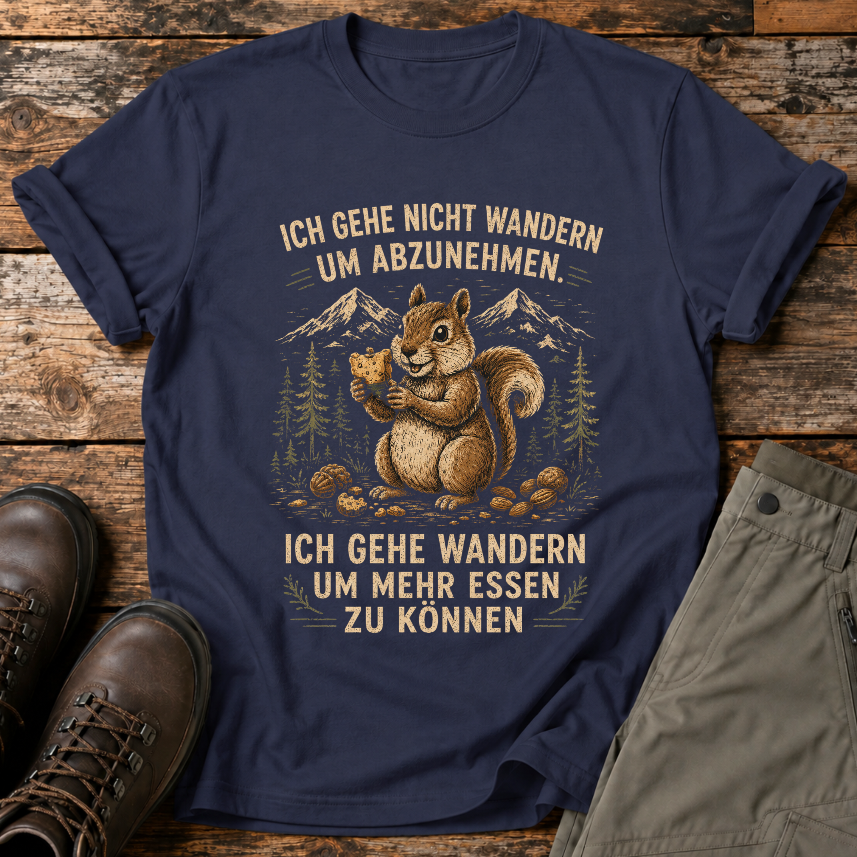 Ich gehe nicht wandern um abzunehmen T-shirt