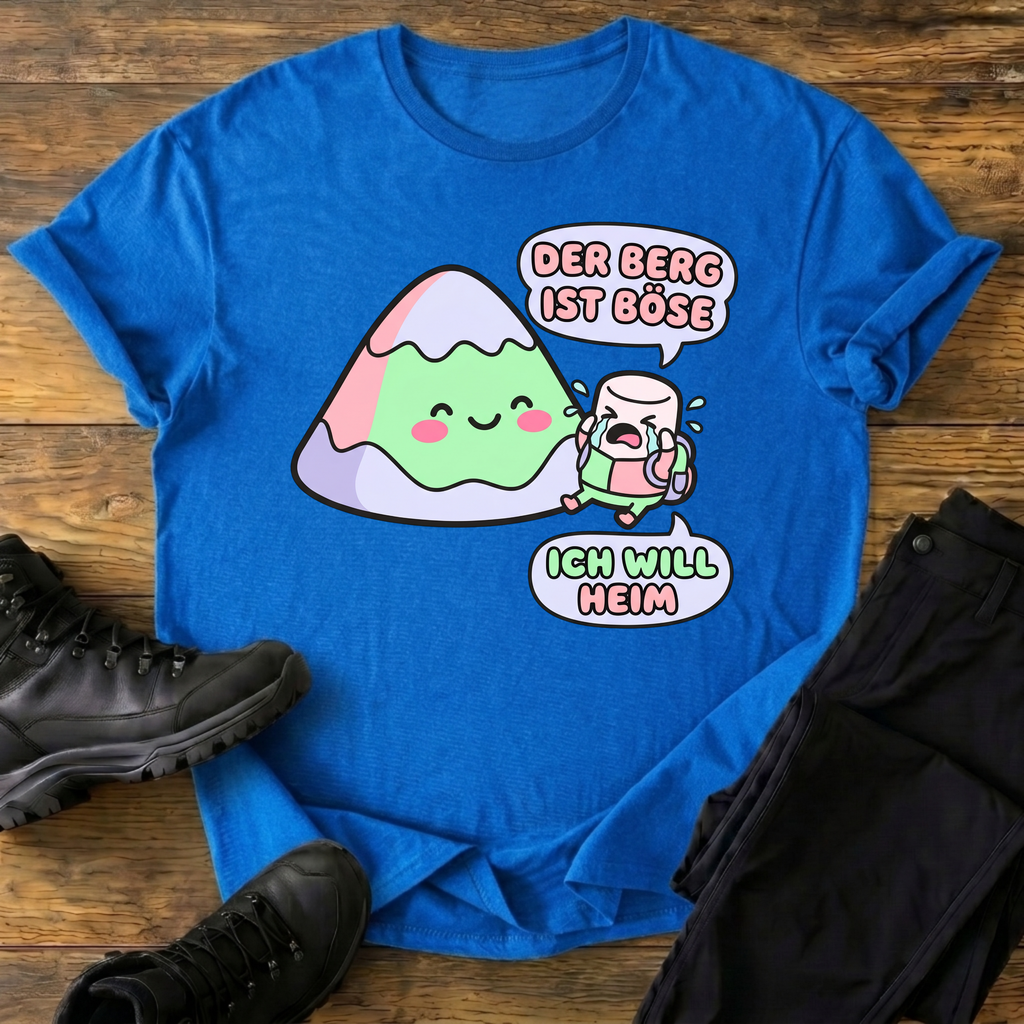 Der Berg ist böse T-Shirt