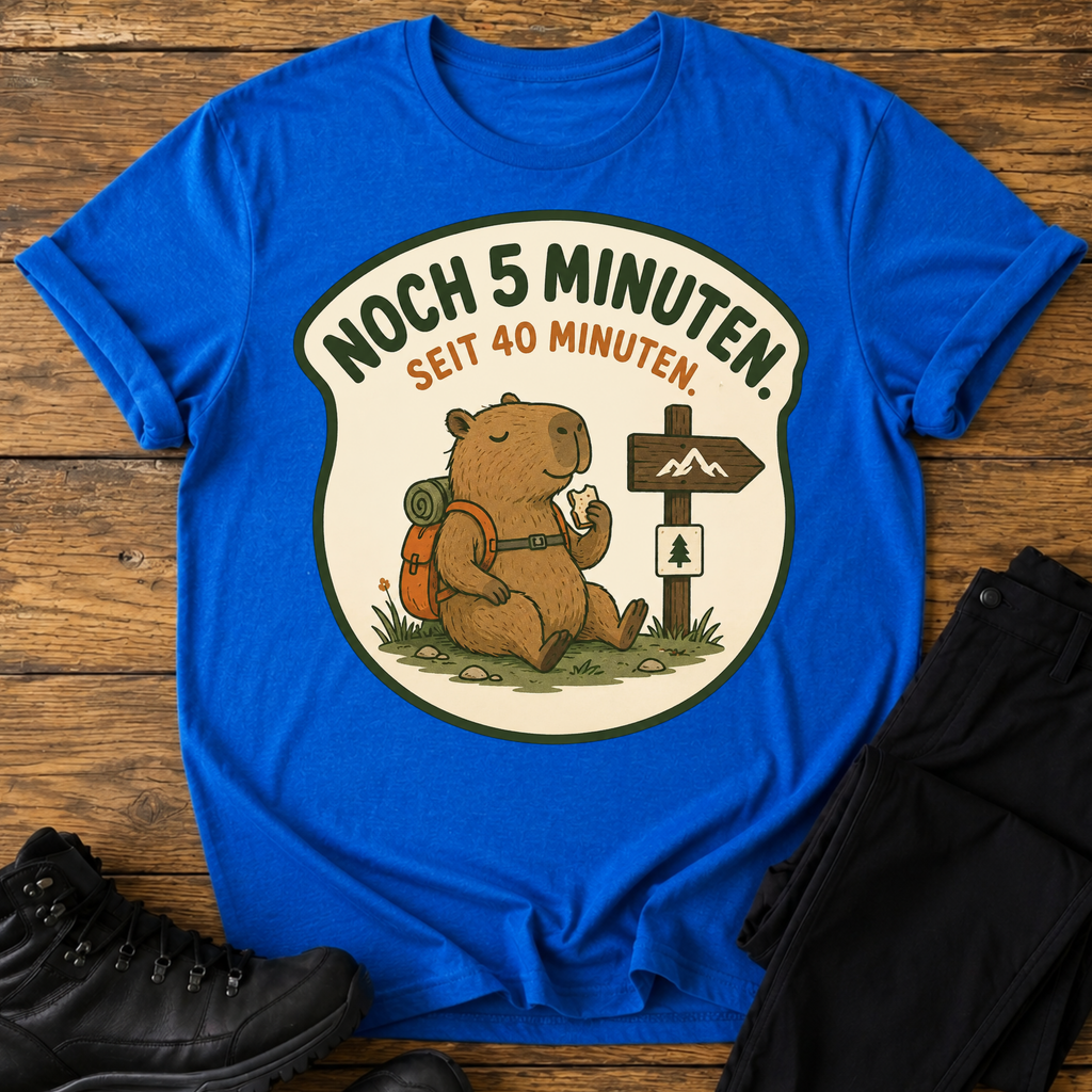 Noch 5 Minuten T-Shirt