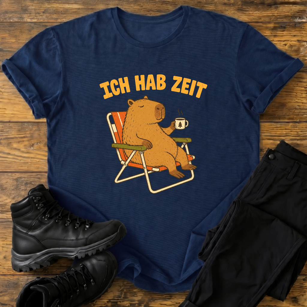 Ich hab Zeit  T-Shirt