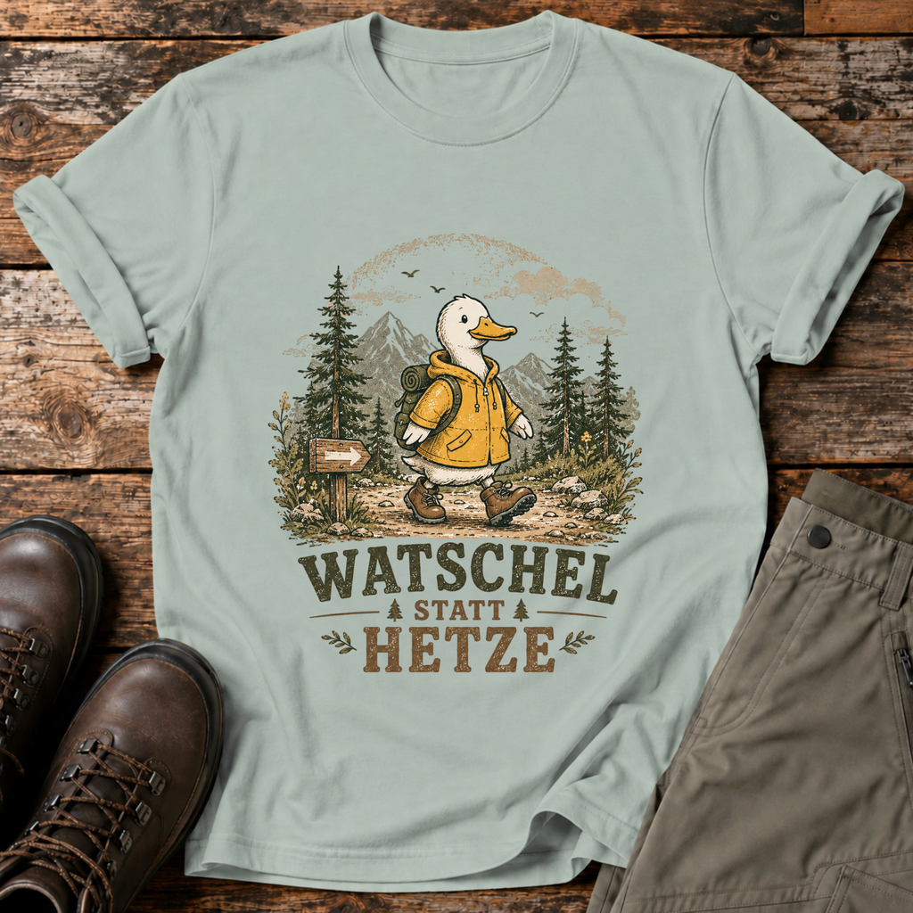 Watschel statt Hetze T-shirt