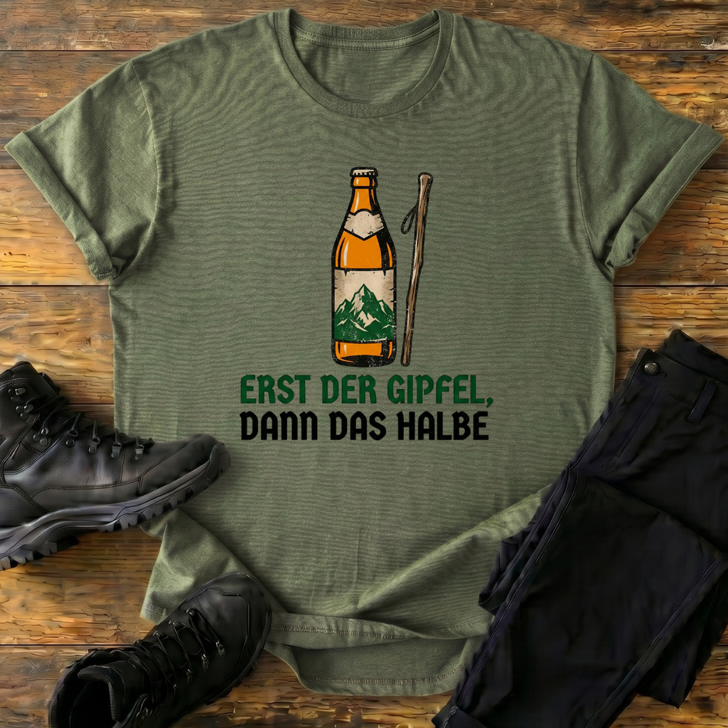 Erst der Gipfel T-Shirt