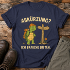 Abkürzung. Ich brauche ein Taxi? T-shirt