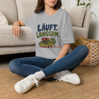 Läuft. Langsam. T-Shirt