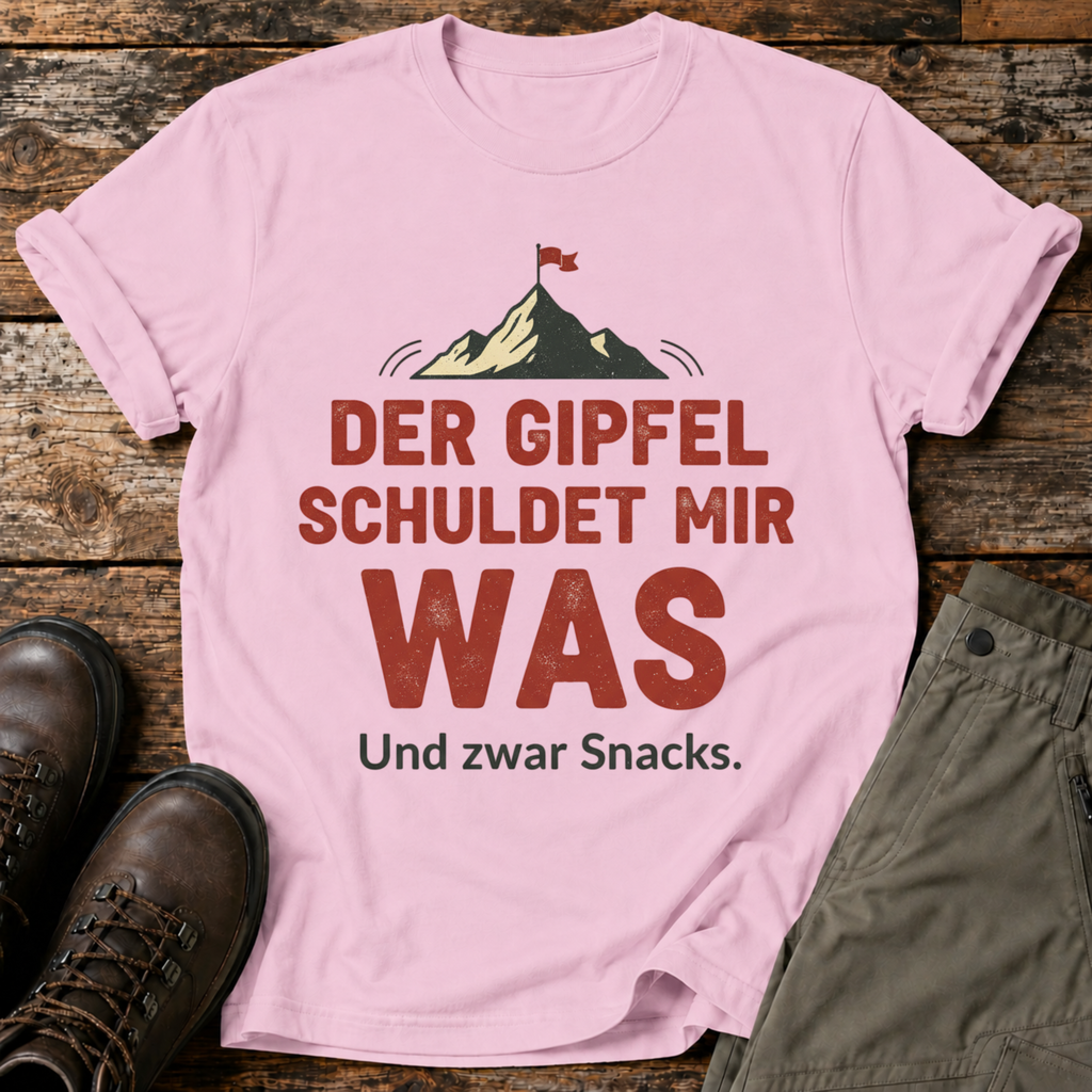 Der Gipfel schuldet mir was T-shirt