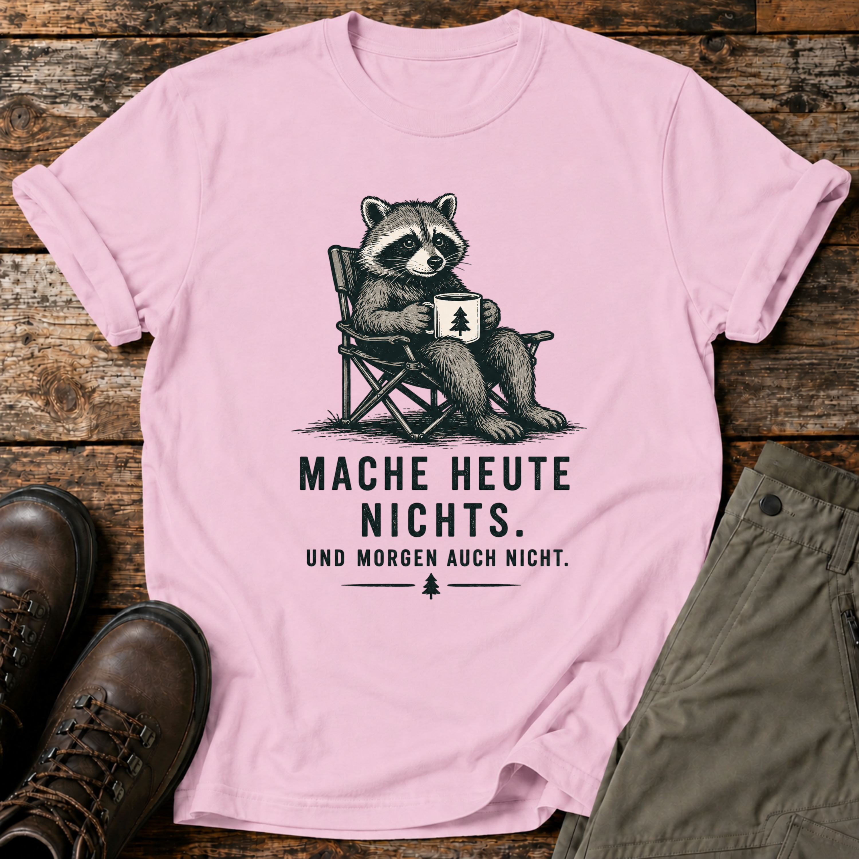 Mache heute nichts T-shirt